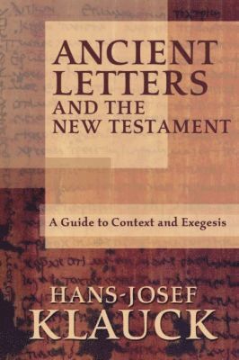 bokomslag Ancient Letters and the New Testament