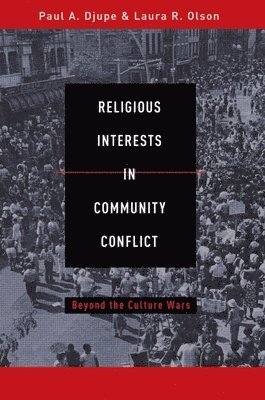 Religious Interests in Community Conflict 1