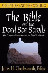 bokomslag The Bible and the Dead Sea Scrolls, Volumes 1-3
