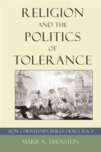 bokomslag Religion and the Politics of Tolerance