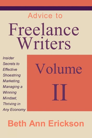 bokomslag Advice to Freelance Writers