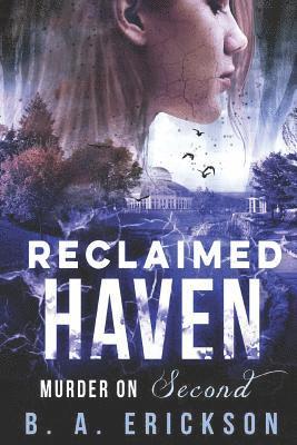 Reclaimed Haven: Murder on Second 1