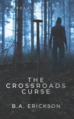 The Crossroads Curse 1