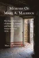 Mary A. Maverick, Rena Maverick Green - Memoirs of Mary A. Maverick, Häftad