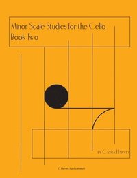 bokomslag Minor Scale Studies for the Cello, Book Two
