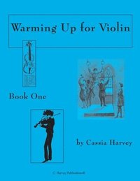 bokomslag Warming Up for Violin, Book One