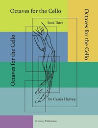 bokomslag Octaves for the Cello, Book Three
