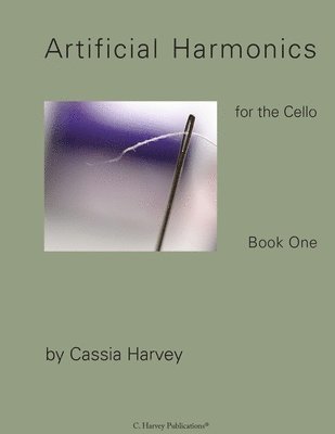 bokomslag Artificial Harmonics for the Cello, Book One