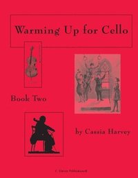 bokomslag Warming Up for Cello, Book Two