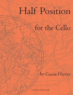 bokomslag Half Position for the Cello