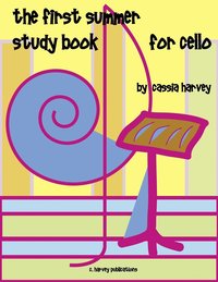 bokomslag The First Summer Study Book for Cello