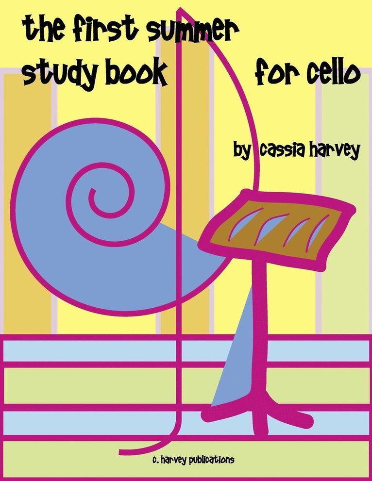 The First Summer Study Book for Cello 1