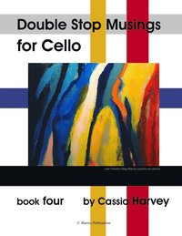 bokomslag Double Stop Musings for the Cello, Book Four