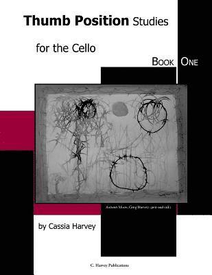 Thumb Position Studies for the Cello, Book One