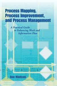 bokomslag Process Mapping, Process Improvement and Process Management