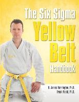 bokomslag The Six SIGMA Yellow Belt Handbook