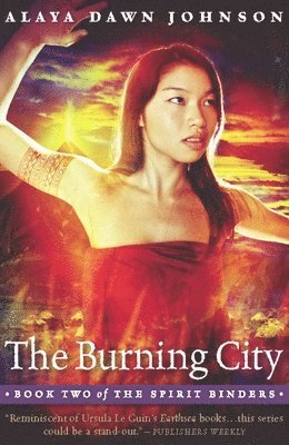 Alaya Dawn Johnson - Burning City, Häftad