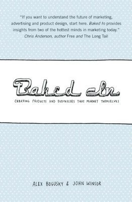 Alex Bogusky, John Winsor - Baked In, Häftad