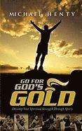 bokomslag Go For God's Gold