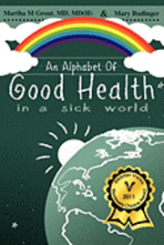 bokomslag An Alphabet of Good Health in a Sick World