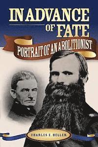 Charles E. Heller - In Advance of Fate, Häftad