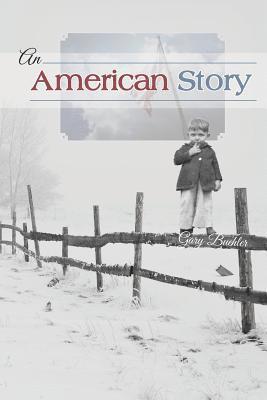 Gary J. Buehler - An American Story, Häftad