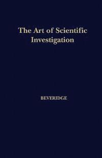 bokomslag The Art of Scientific Investigation