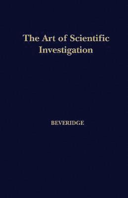 The Art of Scientific Investigation 1