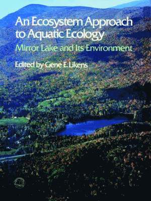 E. Likens, Gene, Gene E. Likens - Ecosystem Approach to Aquatic Ecology, Häftad