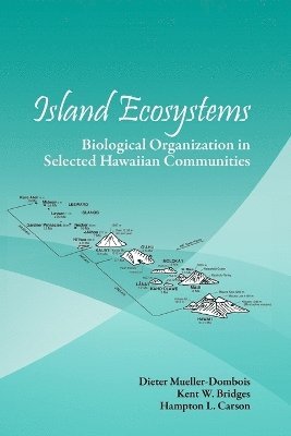Dieter Mueller-Dombois, Kent W. Bridges, Hampton L. Carson - Island Ecosystems, Häftad