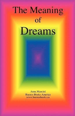 The Meaning of Dreams 1