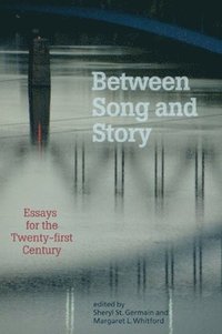 bokomslag Between Song and Story