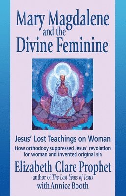 bokomslag Mary Magdalene and the Divine Feminine
