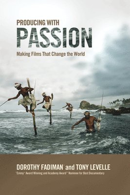 Tony Levelle - Producing with Passion, Häftad