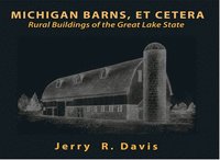 bokomslag Michigan Barns, et Cetera