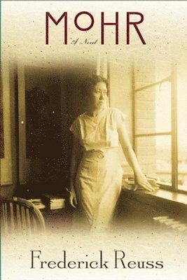 Frederick Reuss - Mohr, Häftad