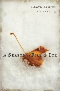 bokomslag A Season of Fire and Ice