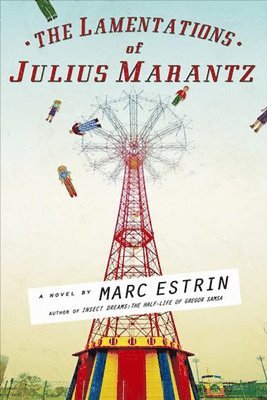 bokomslag The Lamentations of Julius Marantz