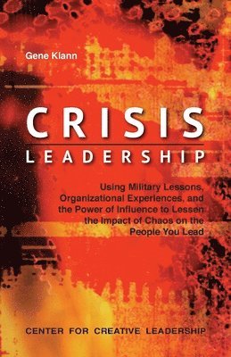 Gene Klann - Crisis Leadership, Häftad