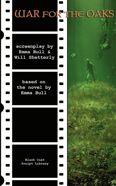 Emma Bull, Will Shetterly - War for the Oaks, Häftad