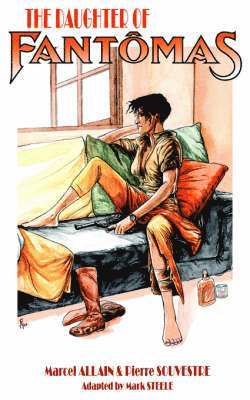 Marcel Allain, Pierre Souvestre - Daughter of Fantomas, Häftad