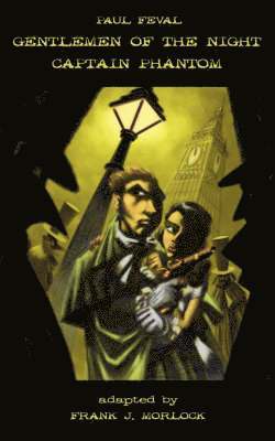 Gentlemen of the Night - Captain Phantom 1