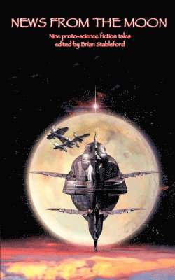 Brian, Stableford - News from the Moon, Häftad