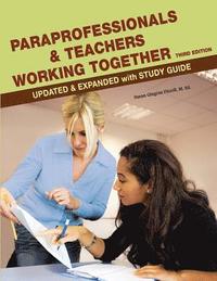 bokomslag Paraprofessionals and Teachers Working Together 3rd Edition