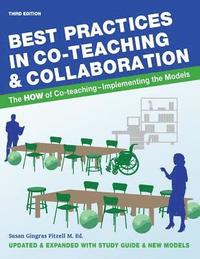 bokomslag Best Practices in Co-teaching & Collaboration: The HOW of Co-teaching - Implementing the Models