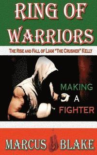 bokomslag Ring of Warriors: Making a Fighter