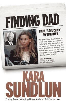 Finding Dad: From Love Child to Daughter 1