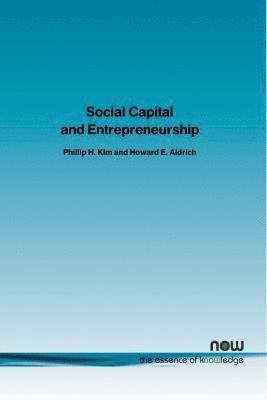 Social Capital and Entrepreneurship 1