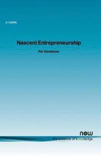 bokomslag Nascent Entrepreneurship: Empirical Studies and Developments