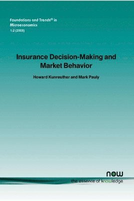 bokomslag Insurance Decision Making and Market Behavior